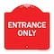 Signmission Designer Series Parking Lot Entrance Only, Red & White Aluminum Sign, 18" x 18", RW-1818-23425 A-DES-RW-1818-23425 - alternate 1